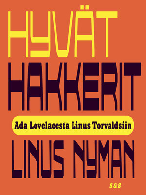cover image of Hyvät hakkerit
